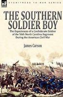 The Southern Soldier Boy 1515213420 Book Cover