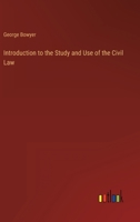 Introduction to the Study and Use of the Civil Law 3368819437 Book Cover