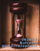 2020 - 23 Kalender und Terminplaner: 4-Jahres-Planer (German Edition) 1697828167 Book Cover