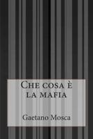 Che cosa è la mafia 1500243566 Book Cover