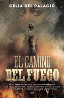 El camino del fuego 6070774183 Book Cover