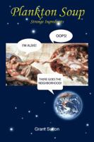 Plankton Soup: Strange Ingredients 1496984994 Book Cover