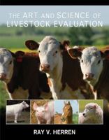The Art and Science of Livestock Evaluation 1428335927 Book Cover