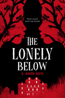 The Lonely Below 1338825127 Book Cover