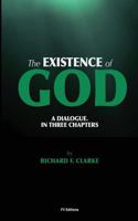 The Existence of God. A Dialogue. 1499793219 Book Cover