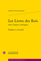 Les Livres Des Rois: Exegese Et Actualite (Bibliotheque D'Histoire Medievale) 2406108155 Book Cover