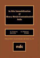 In Situ Immobilization of Heavy-Metal-Contaminated Soils 0815512198 Book Cover