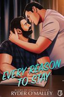 Every Reason to Stay: A MM Small-Town Gay Second Chance Romance (Bears of Firefly Valley) 1953915426 Book Cover