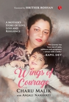 Wings of Courage: A Mother’s Story of Love, Loss and Resilience 9370039724 Book Cover