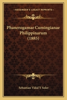 Phanerogamae Cumingianae Philippinarum (1885) 1160224927 Book Cover