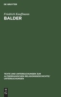 Balder (Texte Und Untersuchungen Zur Altgermanischen Religionsgeschi) 3111024431 Book Cover