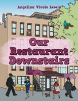 Our Restaurant Downstairs 1546268863 Book Cover