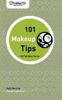 LifeTips 101 Makeup Tips 1602750270 Book Cover