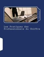 Les Pratiques Des Professionnels Du Chiffre: Les Missions Comptables 1517086744 Book Cover