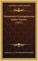 Enumeratio Cryptogamarum Italiae Venetae (1871) 1168384214 Book Cover