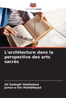 L'architecture dans la perspective des arts sacrés (French Edition) 6208637791 Book Cover