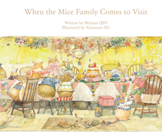 When the Mice Family Comes to Visit 1760360899 Book Cover