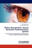 Retina Recognition: Secure Biometric Authentication System 3848416530 Book Cover