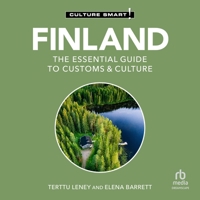 Finland - Culture Smart!: The Essential Guide to Customs & Culture B0F23D5DV1 Book Cover
