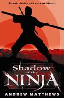 Shadow of the Ninja 1409506207 Book Cover
