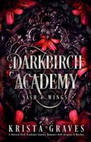 Darkbirch Academy: Ash & Wings B0G3WXBGJF Book Cover