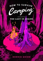How to Survive Camping: The Lady in Chains (2) 1668096595 Book Cover
