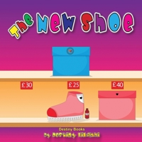The New Shoe (Destiny Books) 1913266249 Book Cover