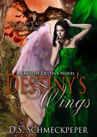 Destiny's Wings 0990711110 Book Cover