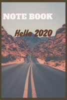 Hello 2020 Note book: 6x9 inch 120 pages 1673931693 Book Cover