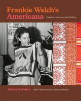 Frankie Welch's Americana: Fashion, Scarves, and Politics 0820360481 Book Cover