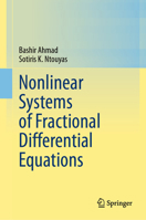 Nonlinear Systems of Fractional Differential Equations 3031625129 Book Cover