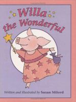 Willa the Wonderful 0618585435 Book Cover