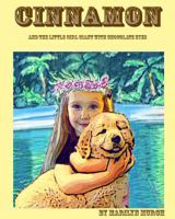 Cinnamon: And the Little Girl Giant with Chocolate Eyes 1979746400 Book Cover
