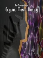 Organic Music Theory 0984921699 Book Cover