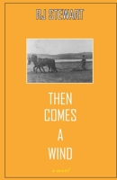 Then Comes A Wind 0996544143 Book Cover