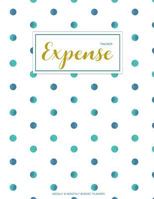 Expense Tracker: Finance Monthly & Weekly Budget Planner Expense Tracker Bill Organizer Journal Notebook | Budget Planning | Budget Worksheets |Personal Business Money Workbook | Green Dot Cover 1986518574 Book Cover