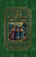 TALES OF EL SALVADOR AND ITS VILLAGES: Volume II B0CPFWQGRJ Book Cover