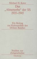 Das ' Ahnenerbe' der SS 1935 - 1945. Ein Beitrag zur Kulturpolitik des Dritten Reiches. 3486579509 Book Cover