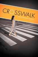 Crosswalk 1465309403 Book Cover