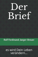 Der Brief: es wird Dein Leben verändern... B08F6RYDGN Book Cover