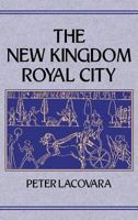 The New Kingdom Royal City 0710305443 Book Cover