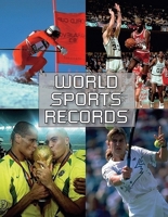 World Sports Records 1847321585 Book Cover