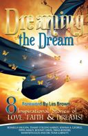 Dreaming the Dream 0991520289 Book Cover