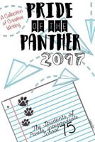 Pride of the Panther 2017: Frank D. Paulo Intermediate School 75 Writing Project 1634985257 Book Cover