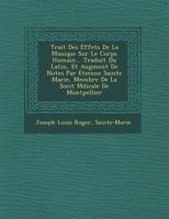 Trait Des Effets de La Musique Sur Le Corps Humain... Traduit Du Latin, Et Augment de Notes Par Etienne Sainte Marie, Membre de La Soci T M Dicale de Montpellier 1249481503 Book Cover