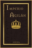 Crónicas de Caehal — Libro I: Imperio Agilán B0GMK2YR3Q Book Cover