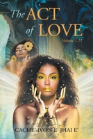 The Act of Love: Volume 1.11 1662417446 Book Cover