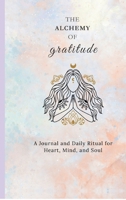 The Alchemy of Gratitude B0F9PBSZ68 Book Cover