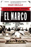 El Narco: Inside Mexico's Criminal Insurgency 1608194019 Book Cover