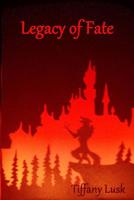 Legacy of Fate 1540309819 Book Cover